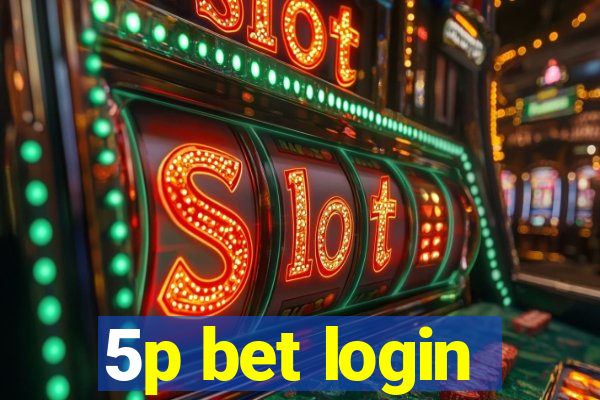 5p bet login